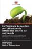 Performance du soja lors de l'utilisation de différentes sources de nutriments