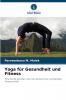 Yoga für Gesundheit und Fitness