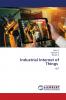 Industrial Internet of Things