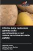 Effetto delle radiazioni gamma sulla germinazione e sul valore nutrizionale delle patate