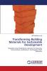 Transforming Building Materials for Sustainable Development