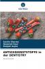 ANTIOXDIENSTSTOFFE in der DENTISTRY