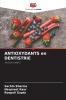 ANTIOXYDANTS en DENTISTRIE