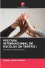 FESTIVAL INTERNACIONAL DE ESCOLAS DE TEATRO
