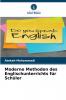 Moderne Methoden des Englischunterrichts für Schüler