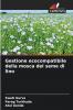 Gestione ecocompatibile della mosca del seme di lino