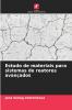 Estudo de materiais para sistemas de reatores avançados