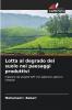 Lotta al degrado del suolo nei paesaggi produttivi
