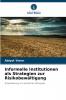 Informelle Institutionen als Strategien zur Risikobewältigung