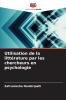 Utilisation de la littérature par les chercheurs en psychologie