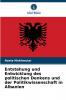 Entstehung und Entwicklung des politischen Denkens und der Politikwissenschaft in Albanien
