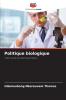 Politique biologique