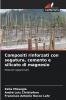 Compositi rinforzati con segatura cemento e silicato di magnesio