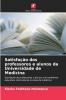 Satisfação dos professores e alunos da Universidade de Medicina