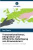 Transnationalismus Integration und öffentliche Beteiligung von Einwanderern