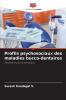 Profils psychosociaux des maladies bucco-dentaires