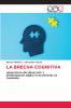 LA BRECHA COGNITIVA