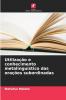 Utilização e conhecimento metalinguístico das orações subordinadas