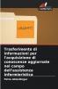 Trasferimento di informazioni per l'acquisizione di conoscenze aggiornate nel campo dell'assistenza infermieristica