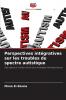 Perspectives intégratives sur les troubles du spectre autistique