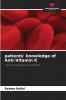 patients' knowledge of Anti-Vitamin K