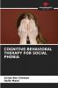 COGNITIVE-BEHAVIORAL THERAPY FOR SOCIAL PHOBIA