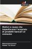Motivi e cause che impediscono l'acquisto di prodotti bancari al consumo
