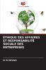 ÉTHIQUE DES AFFAIRES ET RESPONSABILITÉ SOCIALE DES ENTREPRISES
