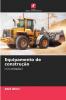 Equipamento de construção