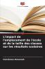 L'impact de l'emplacement de l'école et de la taille des classes sur les résultats scolaires