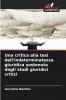 Una critica alla tesi dell'indeterminatezza giuridica sostenuta dagli studi giuridici critici