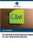 Kundenbeziehungsmanagement in der Bankenbranche
