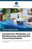 Analytische Methoden zur Bestimmung elektrophiler Zwischenprodukte