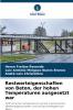 Restwerteigenschaften von Beton der hohen Temperaturen ausgesetzt war