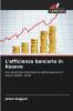 L'efficienza bancaria in Kosovo