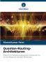 Quanten-Routing-Architekturen