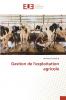 Gestion de l'exploitation agricole