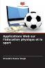 Applications Web sur l'éducation physique et le sport