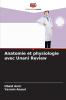 Anatomie et physiologie avec Unani Review