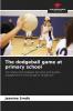 The dodgeball game at primary school