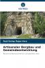 Artisanaler Bergbau und Gemeindeentwicklung