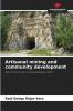 Artisanal mining and community development
