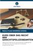 KURS ÜBER DAS RECHT DER GERICHTSPOLIZEIBEAMTEN