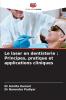 Le laser en dentisterie
