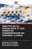 ANALYSE DE LA PREVALENCE ET DES MODES DE CONSOMMATION DU FENTANYL A ÁVILA