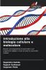 Introduzione alla biologia cellulare e molecolare