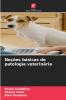 Noções básicas de patologia veterinária