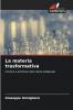 La materia trasformativa