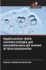 Applicazione della nanotecnologia per immobilizzare gli enzimi di biorisanamento