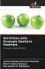 Nutrizione nella Strategia Sanitaria Familiare